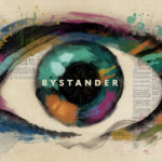 Bystander-CurrentSeries